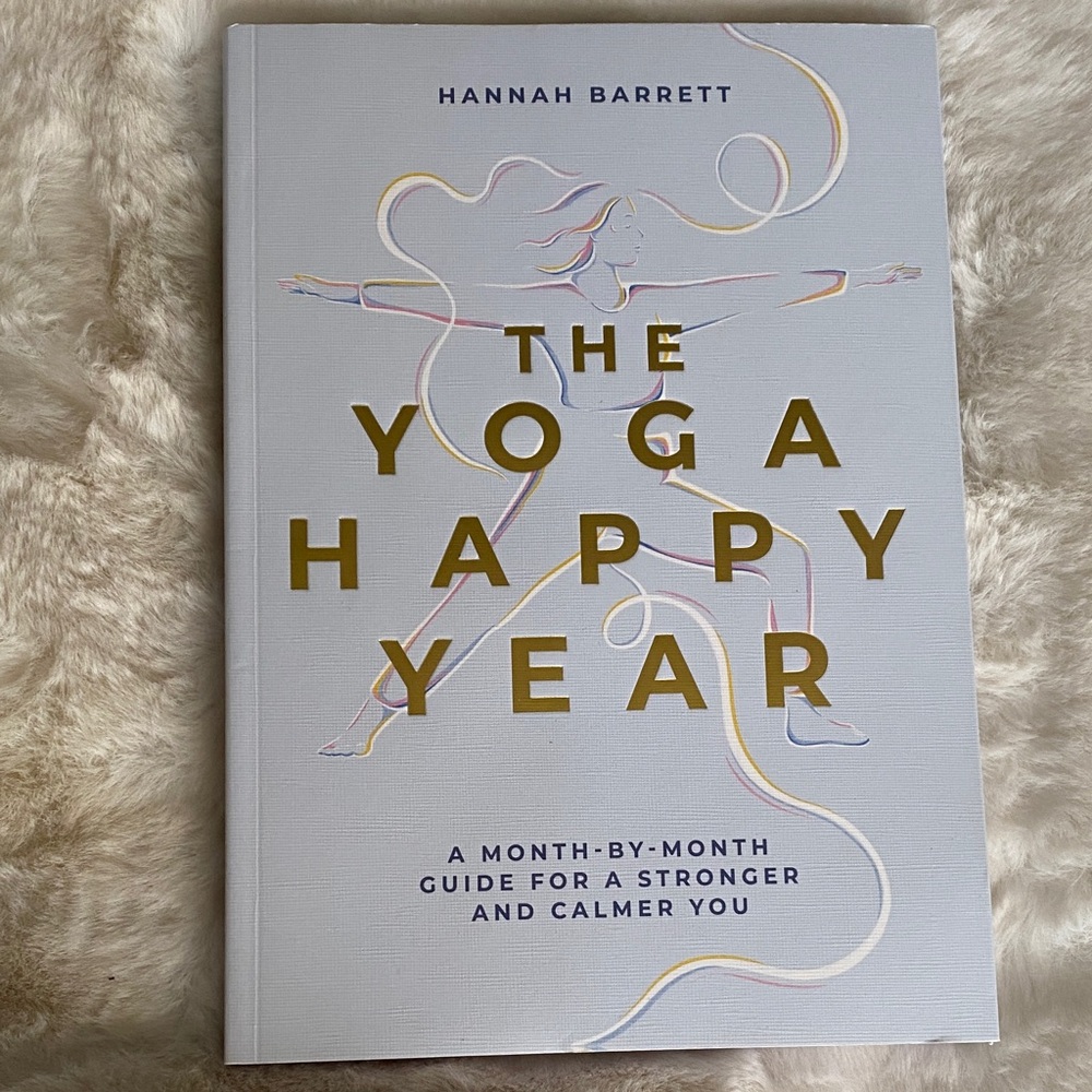 The Yoga Happy Year Book by Hannah Barrett